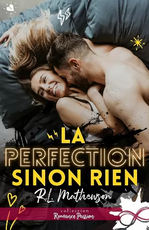 R. L. Mathewson - La Perfection sinon rien